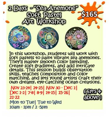2 Days - “Sea Anemone” Soft Pastel Art Workshop