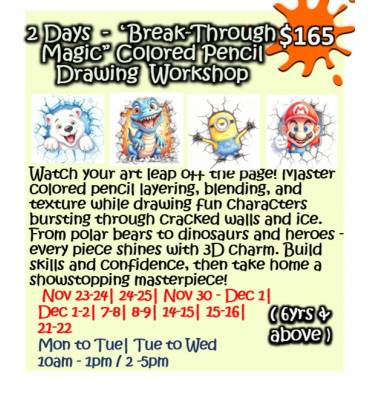 2 Days - “Break-Through Magic” Colored Pencil Drawing Workshop