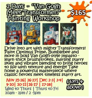 2 Days - “Van Gogh Meet Transformer.” Painting Workshop