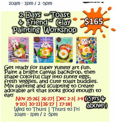 2 Days -- Toast   & Friend “Clay Painting Workshop