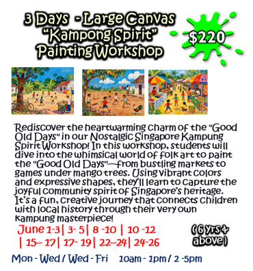 3 Days - Large Canvas “Kampong Spirit” Painting Workshop