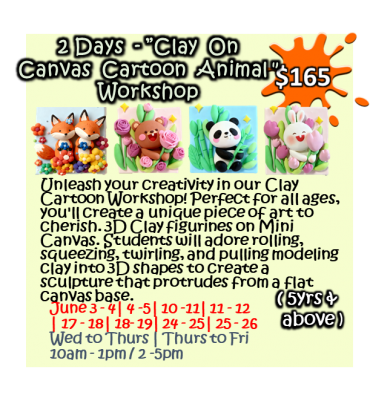 2 Days -” Clay On   Canvas Cartoon Animal " Workshop