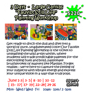 3 Days - Large Canvas “Fauvist Still Life" Painting Workshop