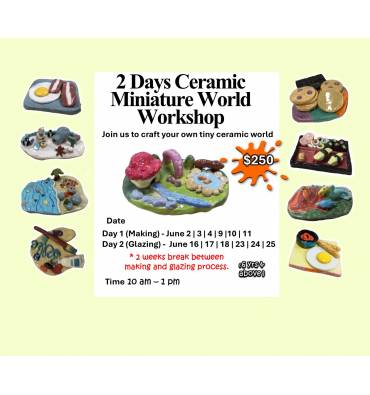 2 Days Ceramic Miniature World Workshop